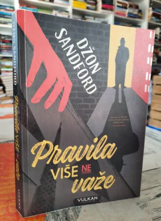 Pravila više ne važe - Džon Sandford