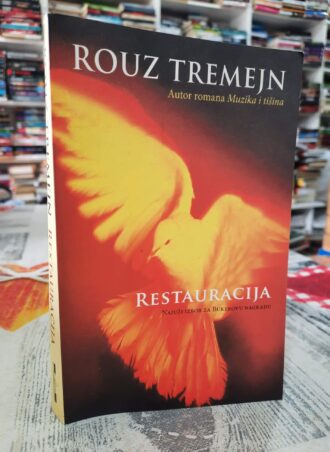 Restauracija - Rouz Tremejn