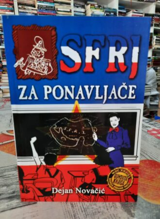 SFRJ za ponavljače - Dejan Novačić