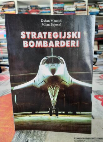 Strategijski bombarderi - Dušan Maoduš