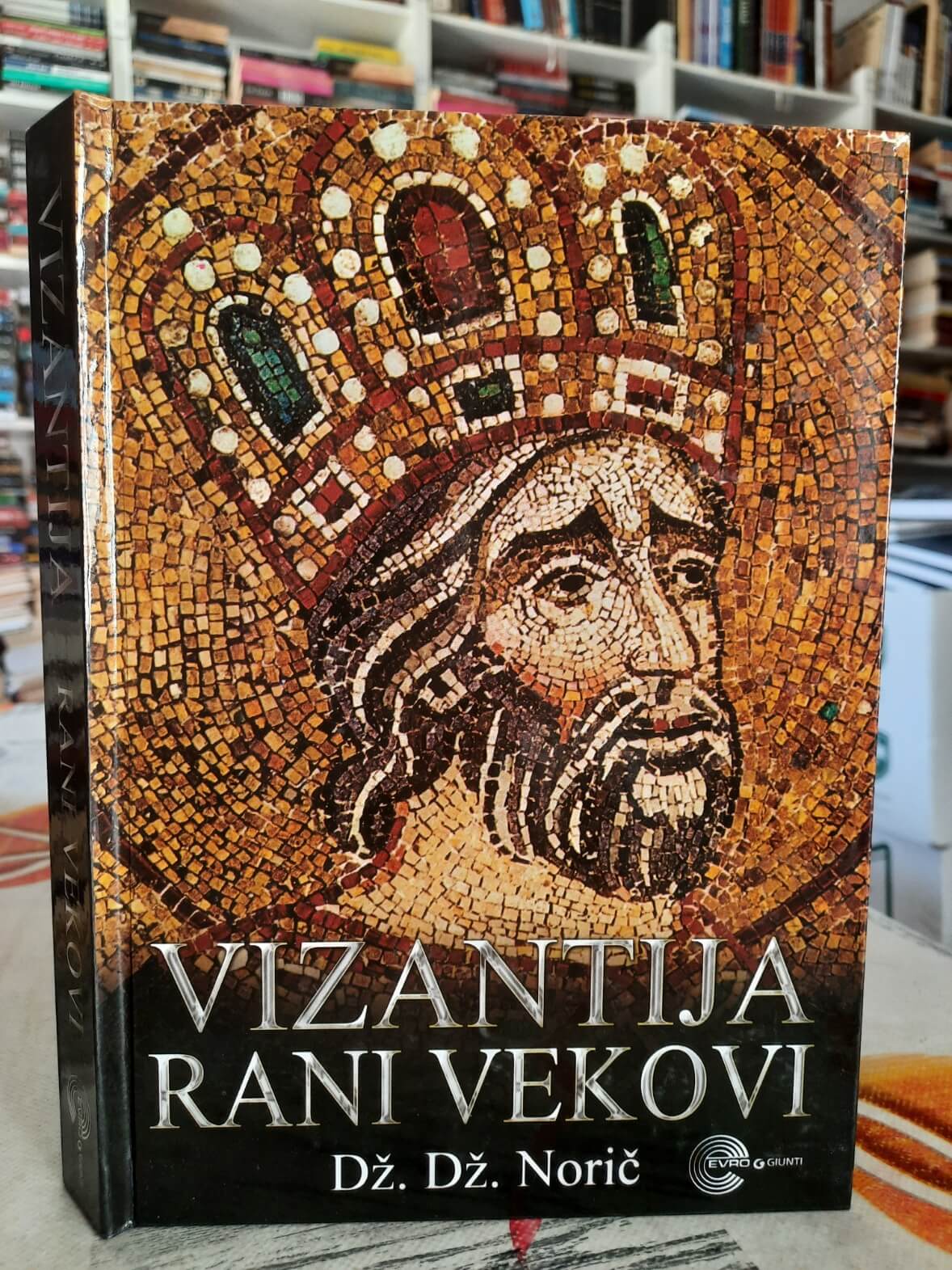 Vizantija Rani vekovi - Dž. Dž. Norič