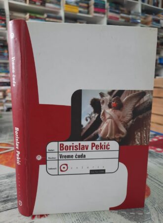 Vreme čuda - Borislav Pekić