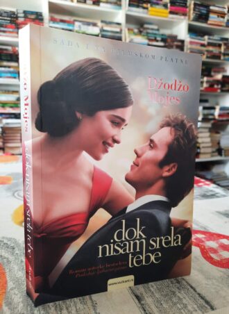 Dok nisam srela tebe - Džodžo Mojes
