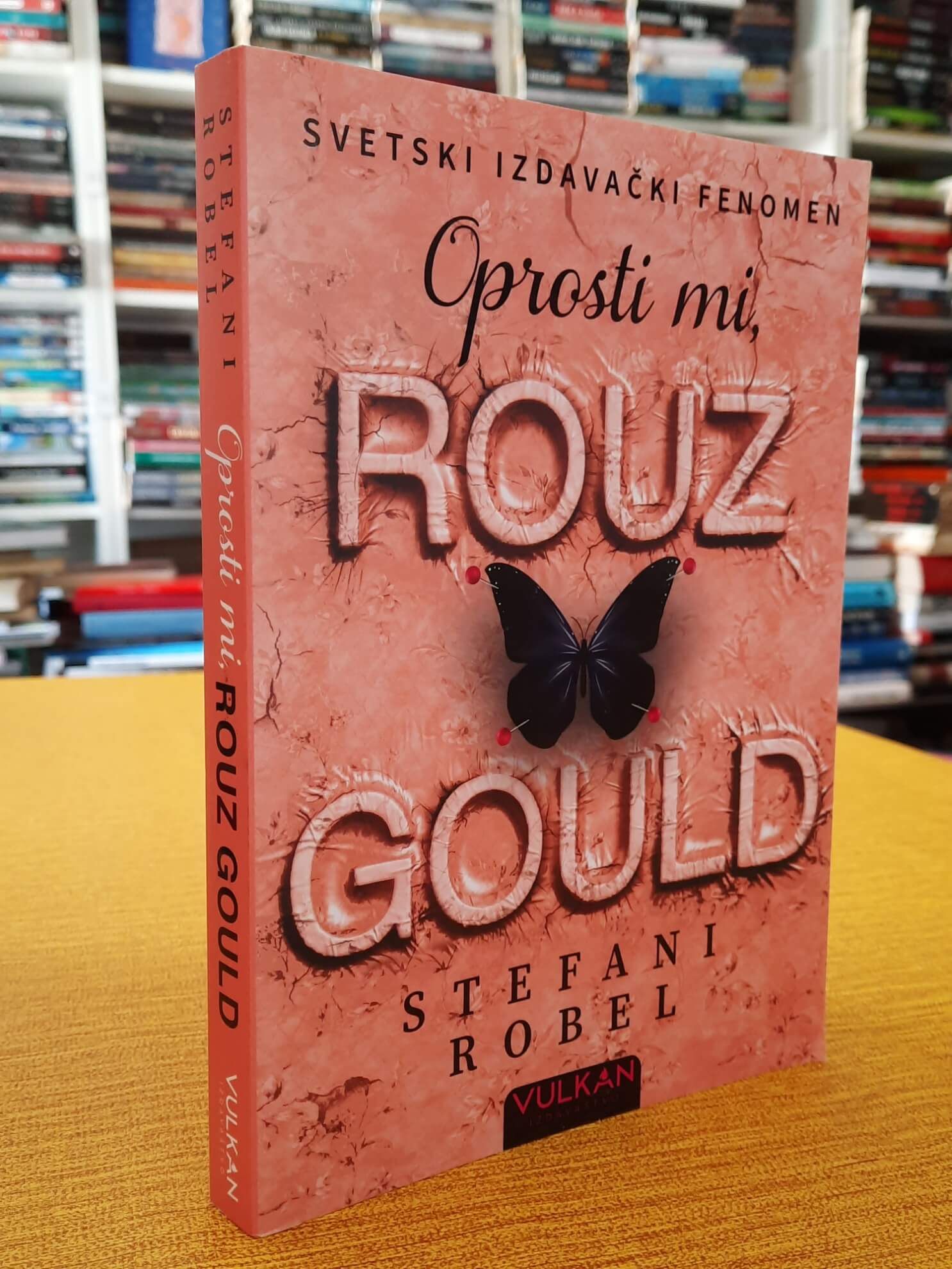 Oprosti mi Rouz Gould - Stefani Robel