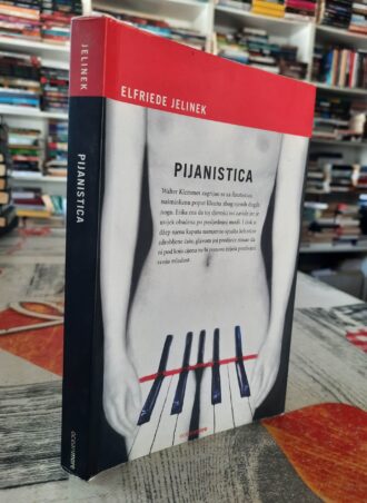 Pijanistica - Elfriede Jelinek