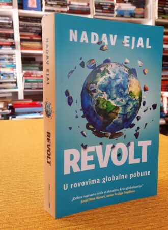 Revolt u rovovima globalne pobune - Nadav Ejal