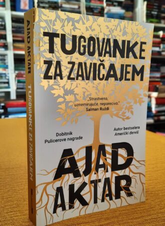 Tugovanke za zavičajem - Ajad Aktar
