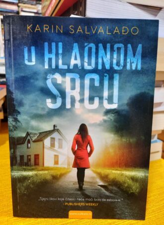 U hladnom srcu - Karin Salvalađo