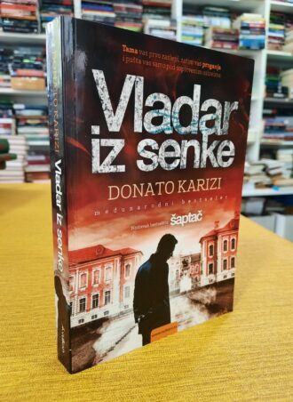 Vladar iz senke - Donato Karizi