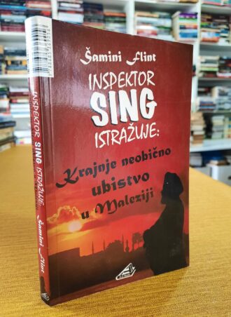 Inspektor Sing istražuje Krajnje neobično ubistvo u Maleziji - Šamini Flint