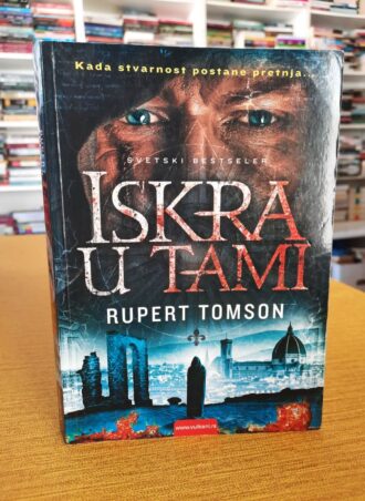 Iskra u tami - Rupert Tomson