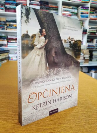 Opčinjena - Ketrin Harison