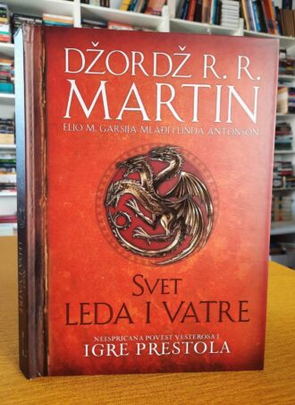 Svet leda i vatre - Džordž R. R. Martin