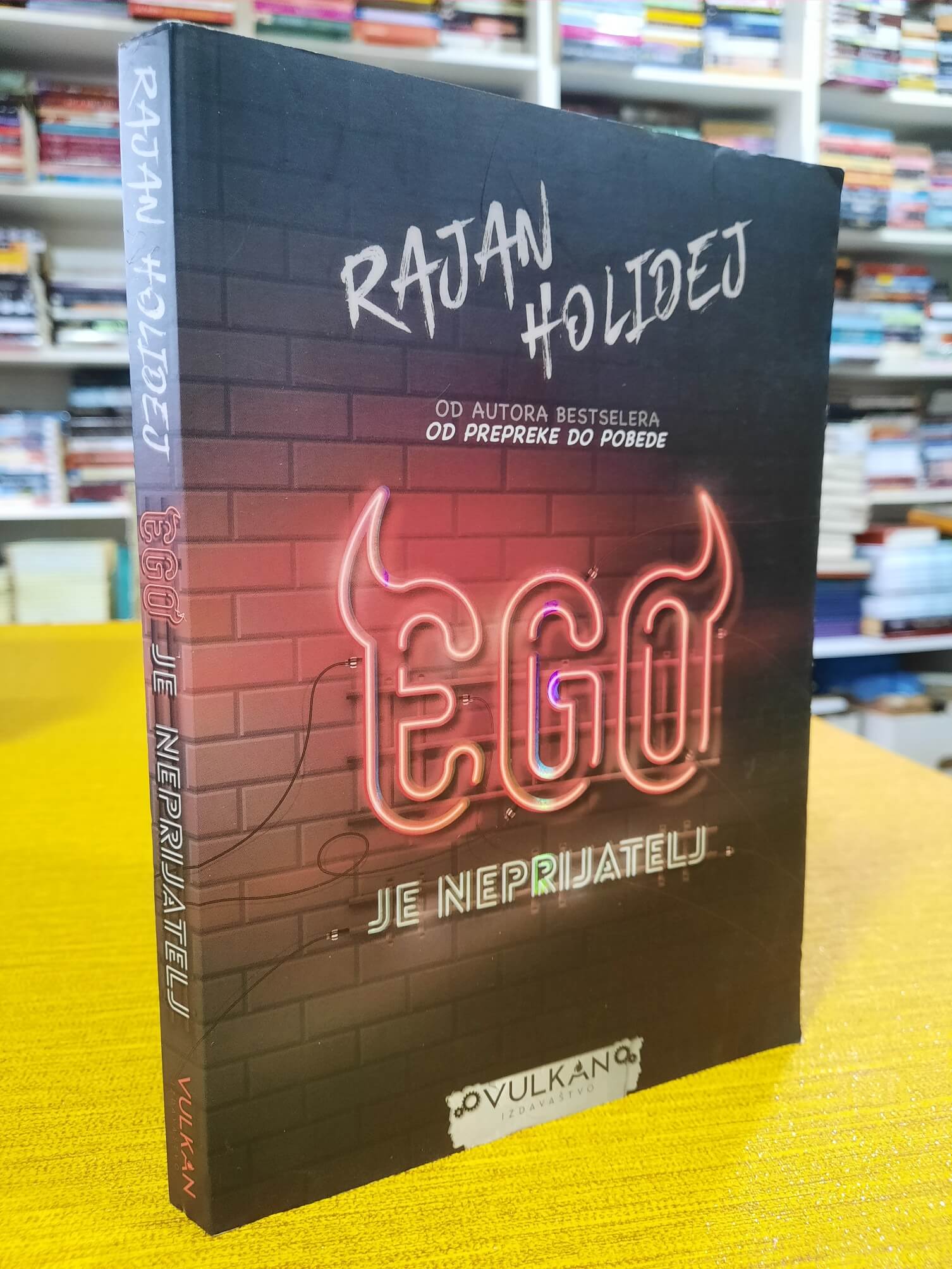 Ego je neprijatelj - Rajan Holidej