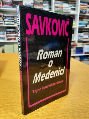 Roman o Medenici - Dušan Savković