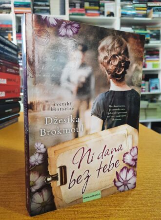 Ni dana bez tebe - Džesika Brokmoul