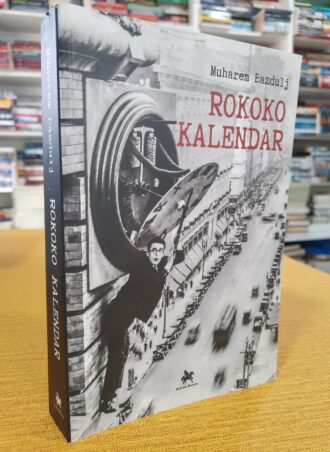Rokoko kalendar - Muharem Bazdulj