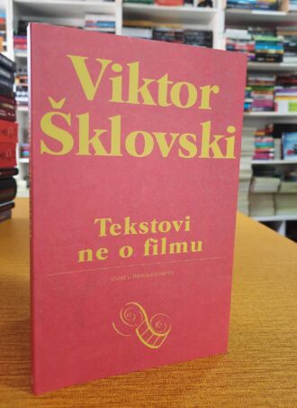 Tekstovi ne o filmu - Viktor Šklovski