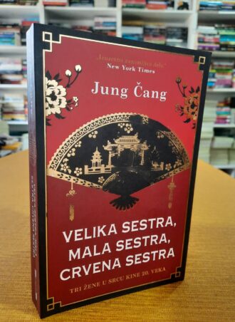 Velika sestra mala sestra crvena sestra - Jung Čang