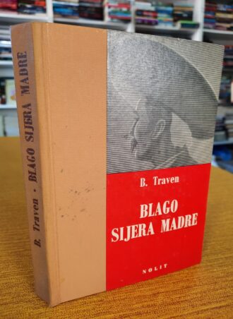 Blago Sijera Madre - B. Traven