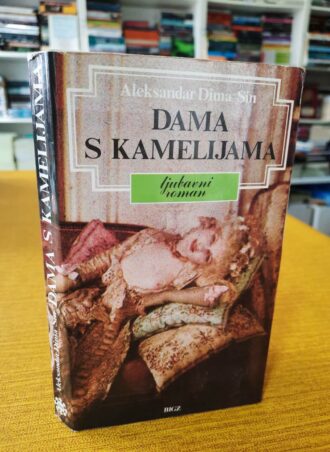 Dama s kamelijama - Aleksandar Dima Sin