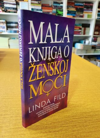 Mala knjiga o ženskoj moći - Linda Fild