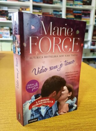 Vidio sam je tamo - Marie Force