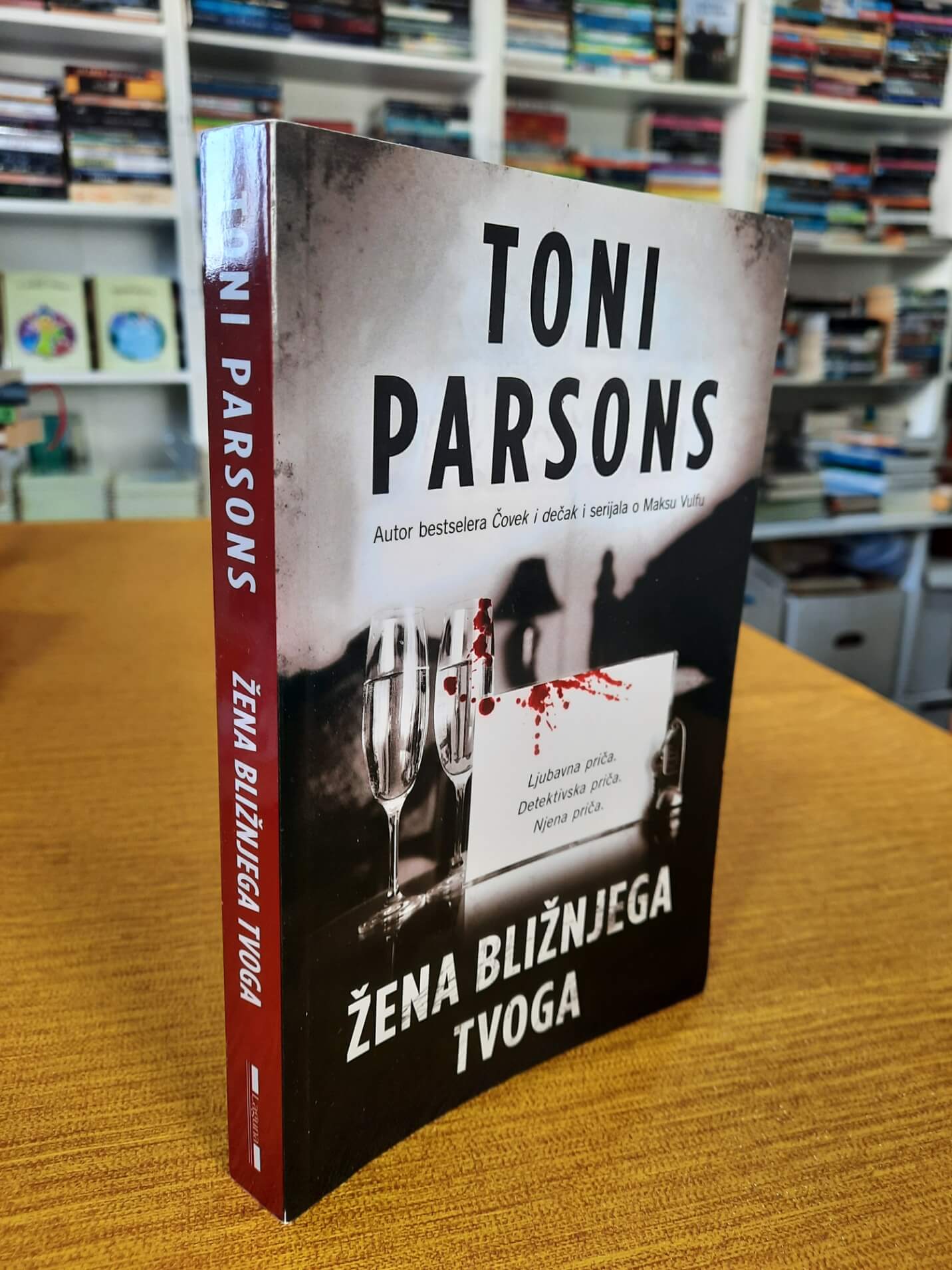 Žena bližnjega tvoga - Toni Parsons