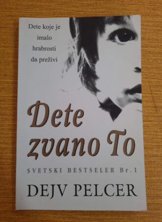 Dete zvano To - Dejv Pelcer