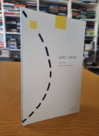 Jutro i veče - Jun Fose