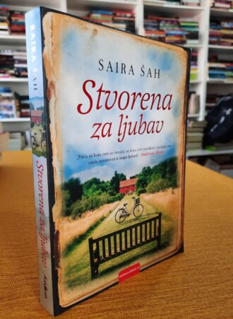 Stvorena za ljubav - Saira Šah
