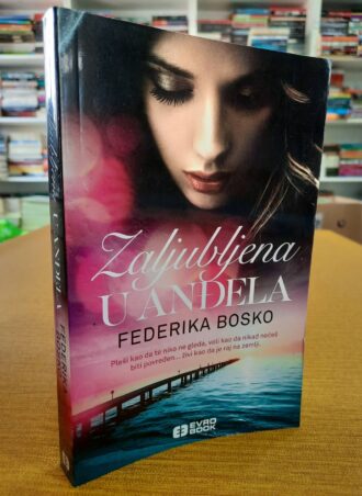 Zaljubljena u anđela - Federika Bosko