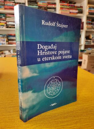 Događaj Hristove pojave u eterskom svetu - Rudolf Štajner