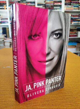 Ja Pink Panter - Olivera Ćirković