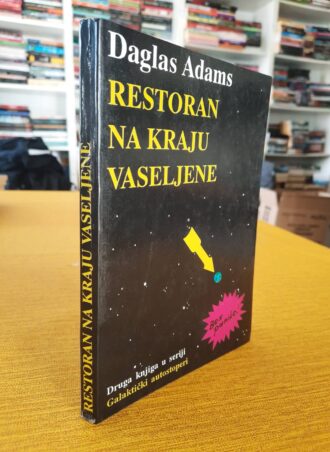 Restoran na kraju vaseljene - Daglas Adams