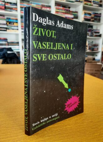 Život, vaseljena i sve ostalo - Daglas Adams