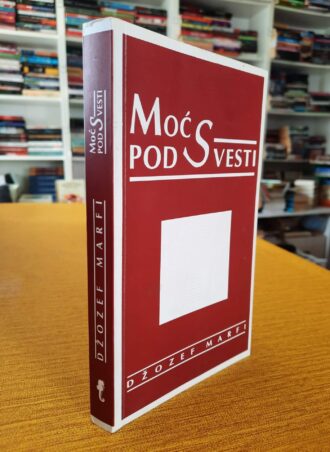 Moć podvsesti - Džozef Marfi