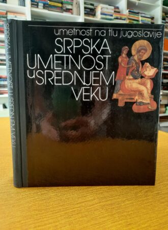 Srpska umetnost u srednjem veku Umetnost na tlu Jugoslavije