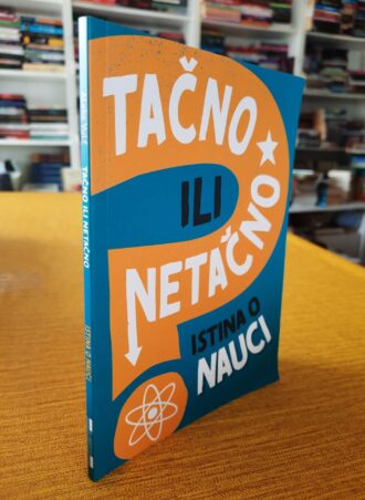 Tačno ili netačno Istina o nauci - Aleks Vulf