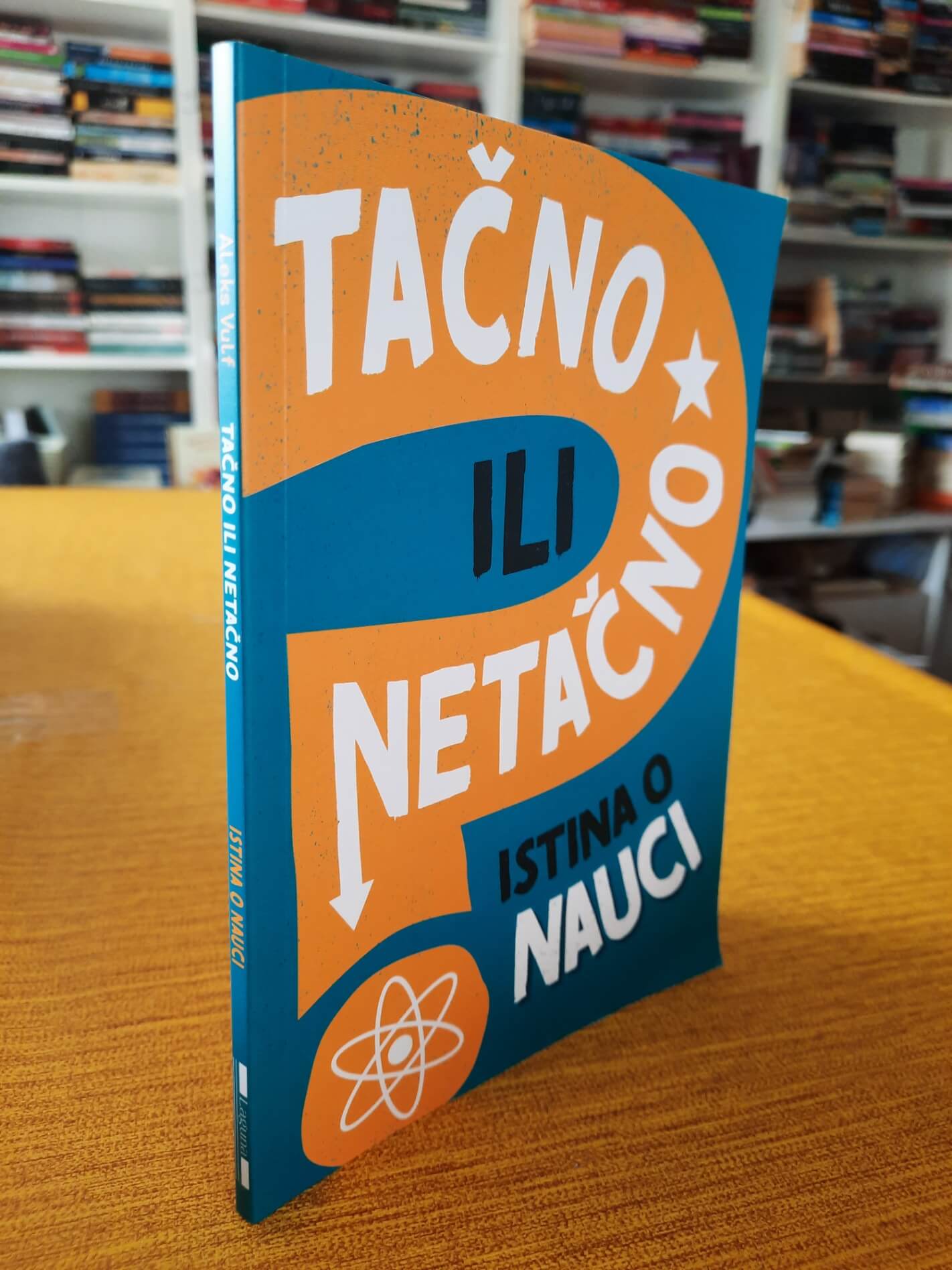 Tačno ili netačno Istina o nauci - Aleks Vulf