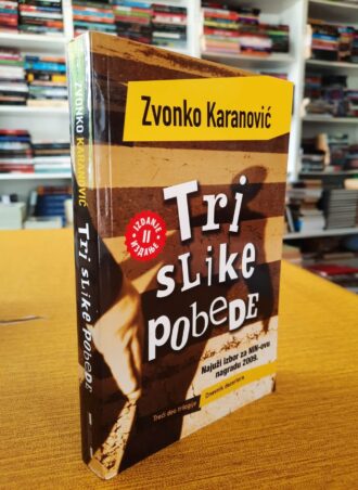 Tri slike pobede - Zvonko Karanović