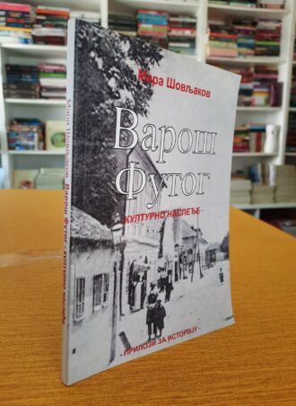 Varoš Futog kulturno nasleđe - Mara Šovljakov