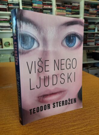 Više nego ljudski - Teodor Sterdžen