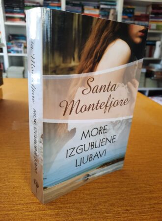 More izgubljene ljubavi - Santa Montefjore