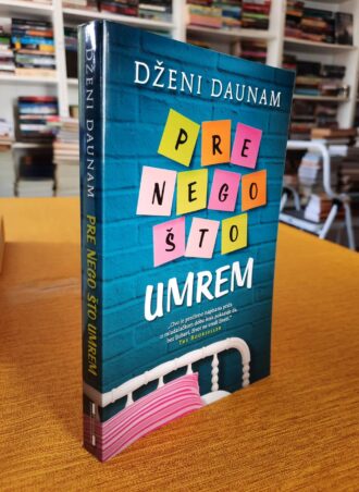 Pre nego što umrem - Dženi Daunam