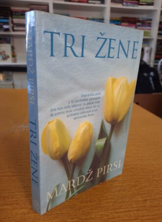 Tri žene - Mardž Pirsi