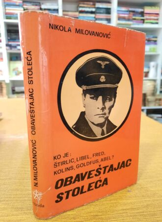 Obaveštajac stoleća - Nikola Milovanović