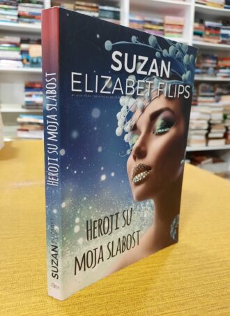 Heroji su moja slabost - Suzan Elizabet Filips