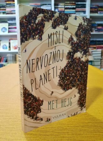 Misli o nervoznoj planeti - Met Hejg