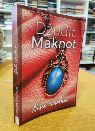 Nešto čarobno - Džudit Maknot